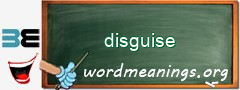 WordMeaning blackboard for disguise